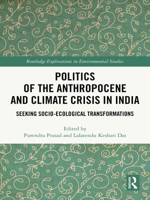 cover image of Politics of the Anthropocene and Climate Crisis in India